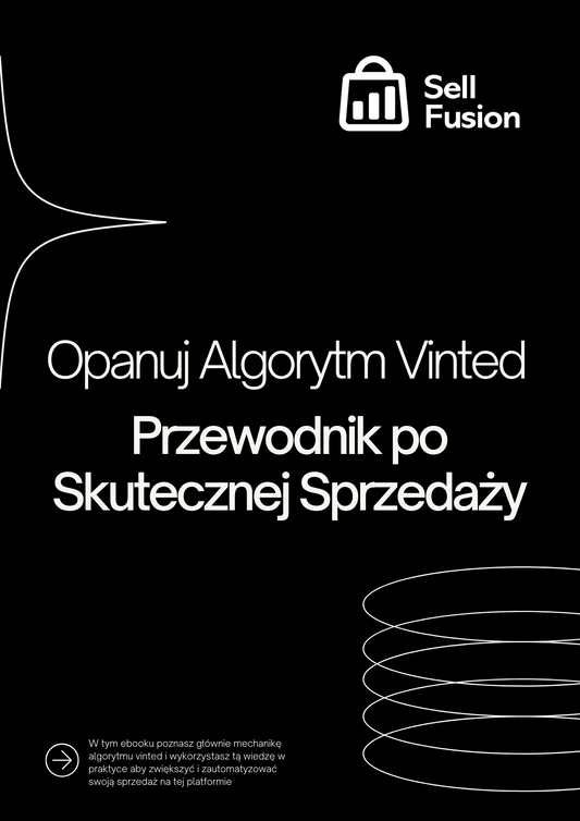 Opanuj Algorytm Vinted - Przewodnik po Skutecznej Sprzedaży